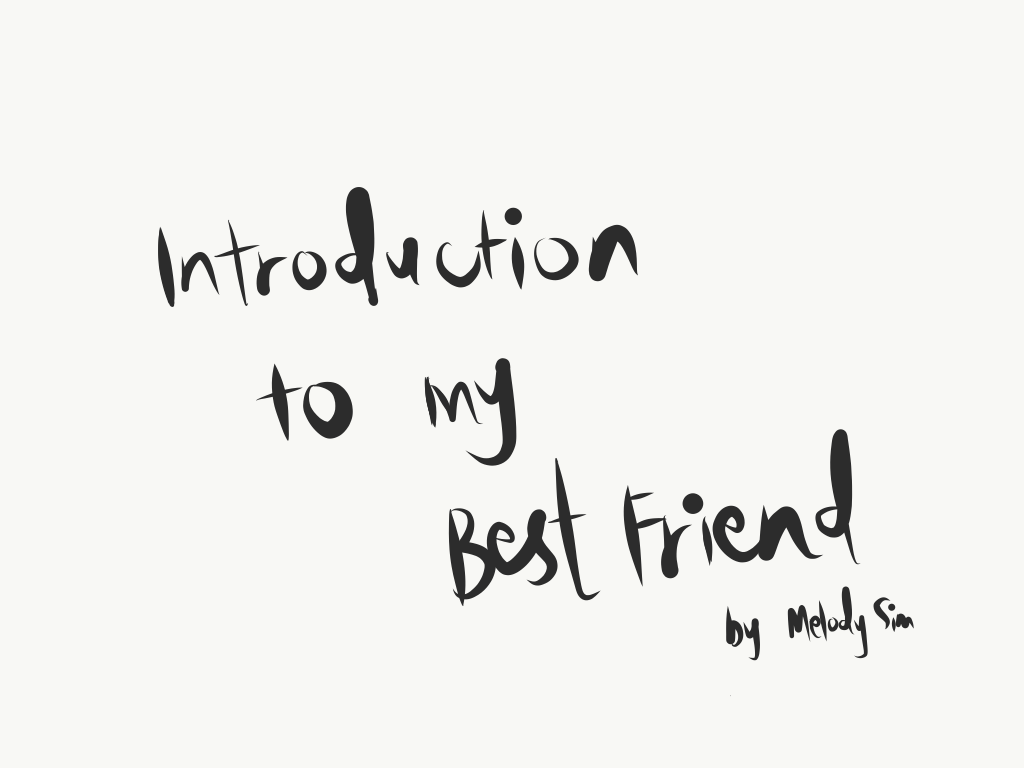 Introduction to my best&nbsp;friend